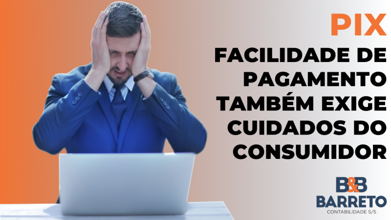 FACILIDADE DE PAGAMENTO TAMBÉM EXIGE CUIDADOS DO CONSUMIDOR